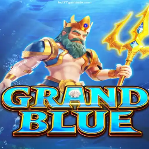 Explore the Thrilling World of GRANDBLUE on HOT77.GAMES⭐️